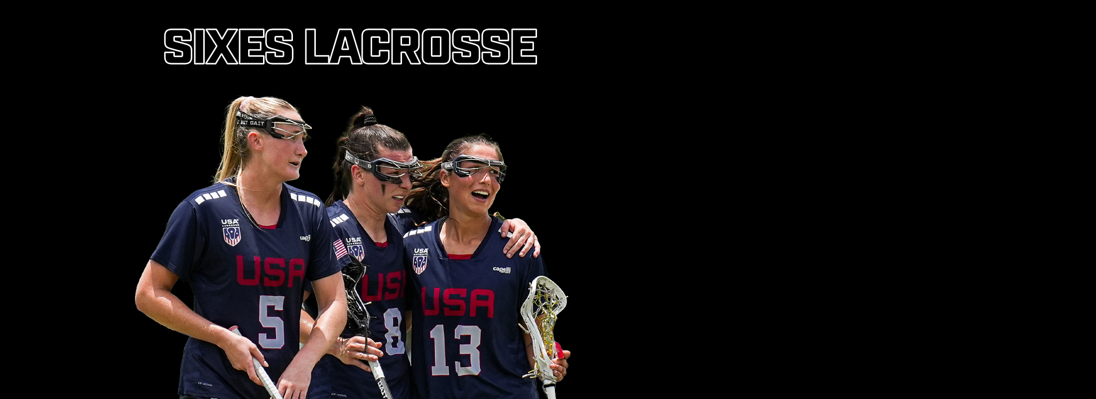 Three female lacrosse players in navy USA jerseys with the number 13 visible on the front, standing together against a black background with the text 'SIXES LACROSSE' at the top.